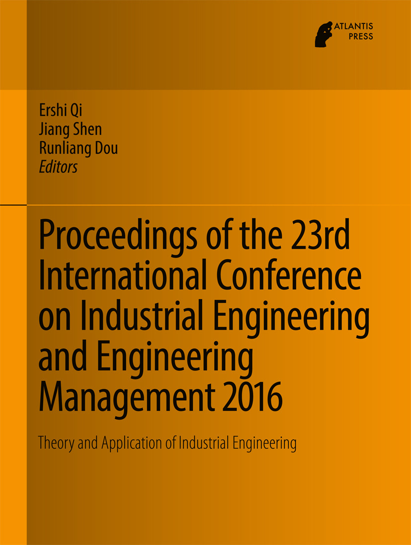 Dou, Runliang - Proceedings of the 23rd International Conference on Industrial Engineering and Engineering Management 2016, e-kirja