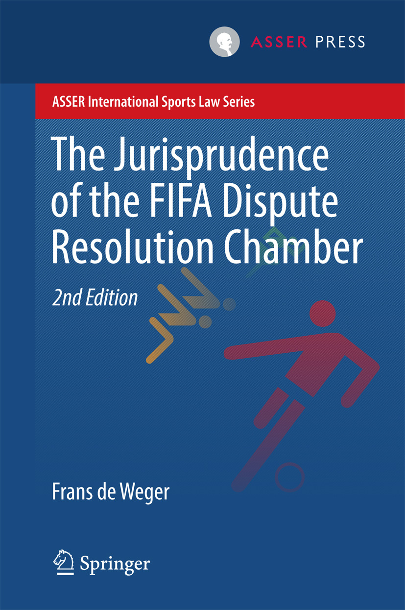 Weger, Frans  de - The Jurisprudence of the FIFA Dispute Resolution Chamber, ebook