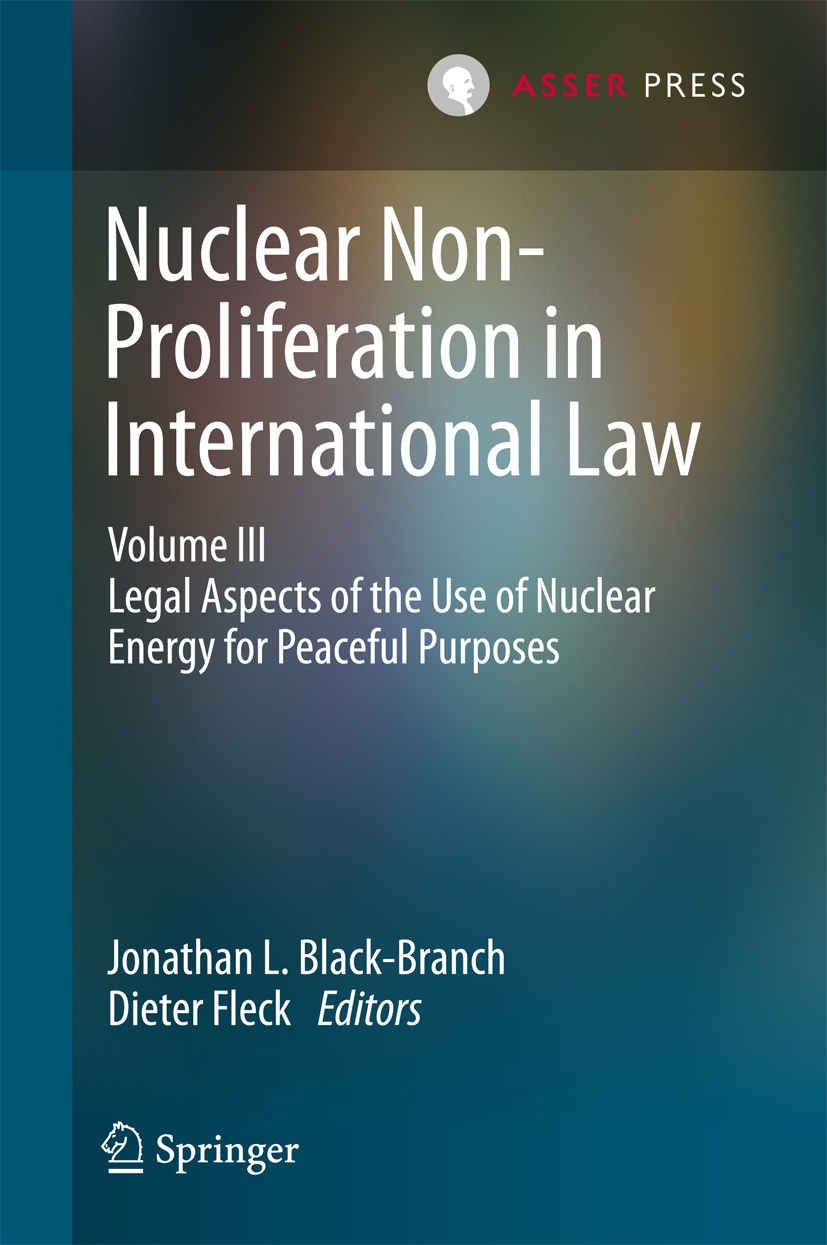 Black-Branch, Jonathan L. - Nuclear Non-Proliferation in International Law - Volume III, ebook