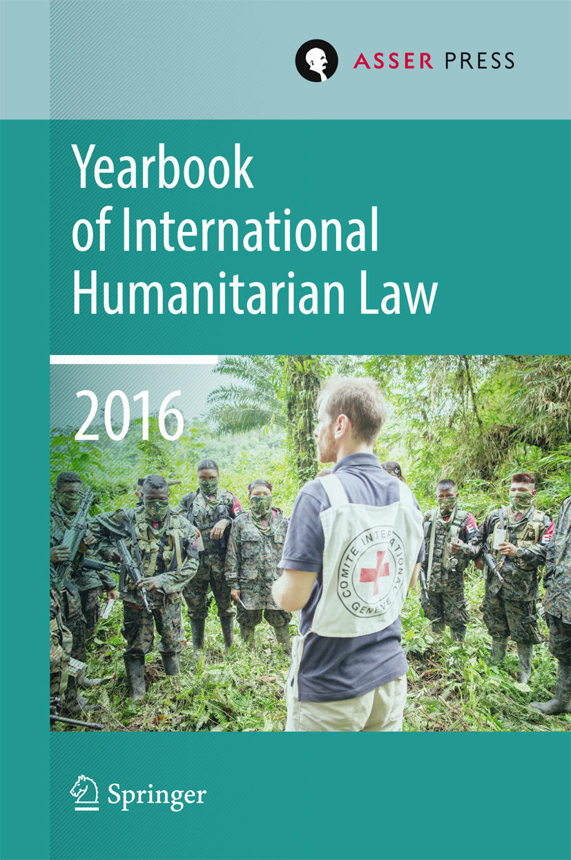 Geiß, Robin - Yearbook of International Humanitarian Law   Volume 19, 2016, e-bok