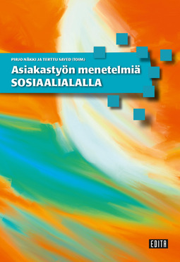 Näkki, Pirjo - Asiakastyön menetelmiä sosiaalialalla, ebook