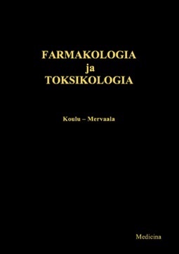 Koulu, Markku - Farmakologia ja toksikologia, e-kirja