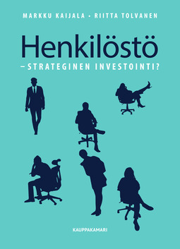 Kaijala, Markku - Henkilöstö - Strateginen investointi?, e-kirja