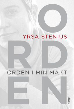 Stenius, Yrsa - Orden i min makt, ebook