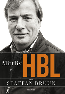 Bruun, Staffan - Mitt liv på Hbl, e-bok