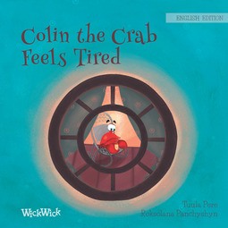 Pere, Tuula - Colin the Crab Feels Tired, ebook