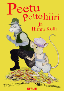 Lappalainen, Tarja - Peetu Peltohiiri ja Hirmu Kolli, ebook