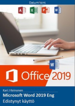Keinonen, Kari J - Microsoft Word 2019 Eng - Edistynyt käyttö, e-kirja
