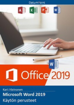 Keinonen, Kari J - Microsoft Word 2019 - Käytön perusteet, e-kirja