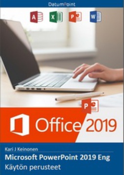 Keinonen, Kari J - Microsoft PowerPoint 2019 Eng - Käytön perusteet, e-kirja