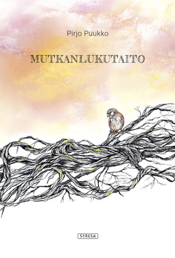 Puukko, Pirjo - Mutkanlukutaito, ebook