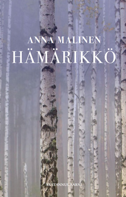 Malinen, Anna - Hämärikkö, e-kirja