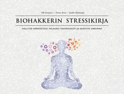 Sovijärvi, Olli - Biohakkerin stressikirja, e-kirja