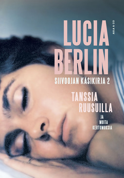 Berlin, Lucia - Tanssia ruusuilla ja muita kertomuksia, Siivoojan käsikirja 2, e-kirja