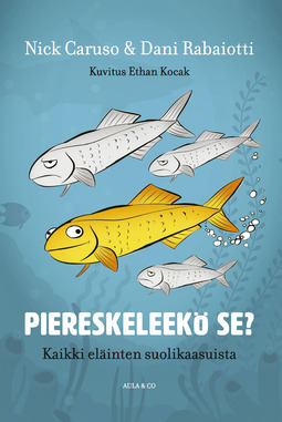 Caruso, Nick - Piereskeleekö se? Kaikki eläinten suolikaasuista, e-bok