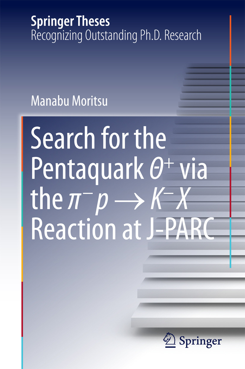 Moritsu, Manabu - Search for the Pentaquark Θ+ via the π−p → K−X Reaction at J-PARC, ebook