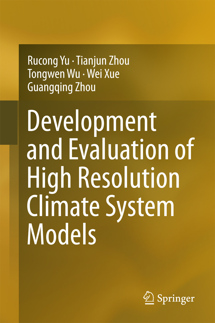 Wu, Tongwen - Development and Evaluation of High Resolution Climate System Models, ebook