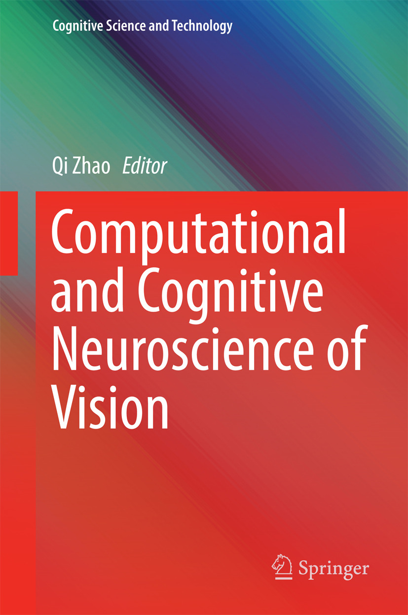 Zhao, Qi - Computational and Cognitive Neuroscience of Vision, e-kirja