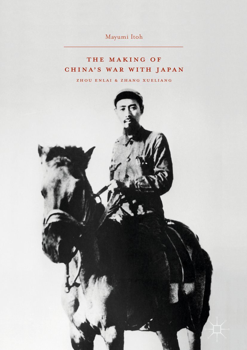 Itoh, Mayumi - The Making of China’s War with Japan, ebook