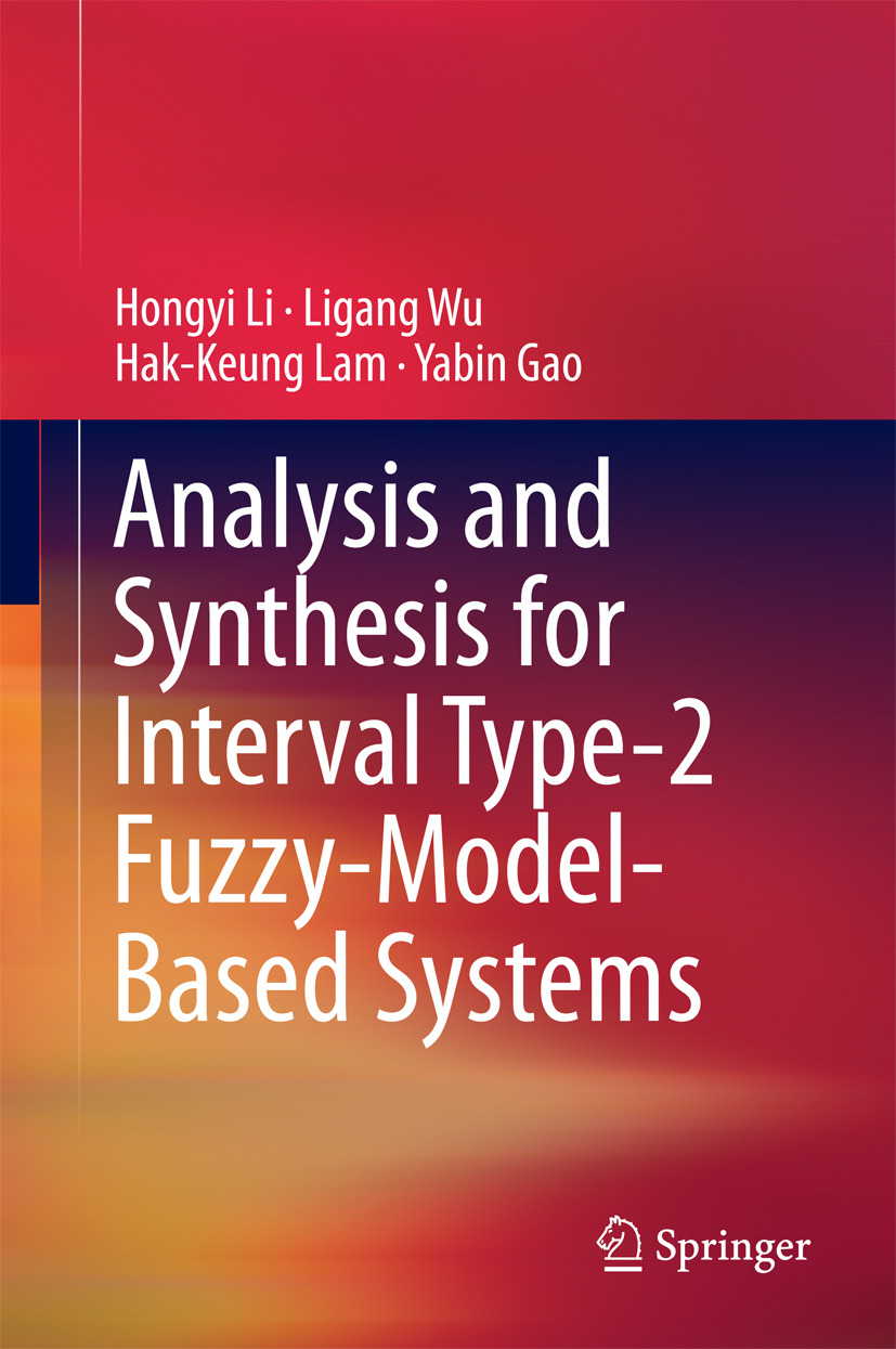 Gao, Yabin - Analysis and Synthesis for Interval Type-2 Fuzzy-Model-Based Systems, e-kirja