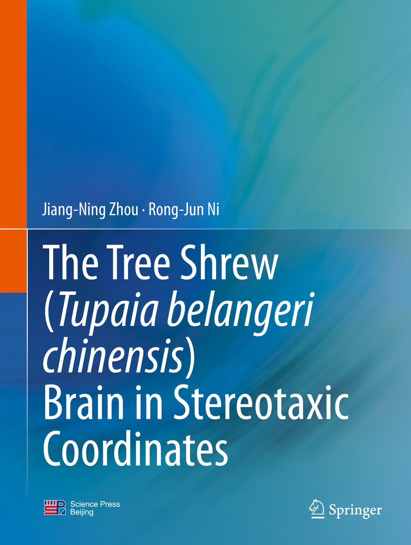 Ni, Rong-Jun - The Tree Shrew (Tupaia belangeri chinensis) Brain in Stereotaxic Coordinates, e-kirja