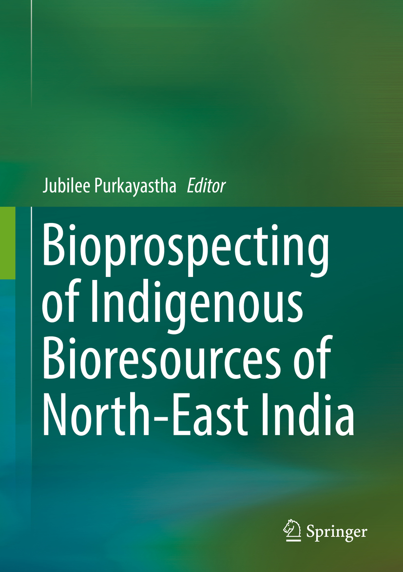 Purkayastha, Jubilee - Bioprospecting of Indigenous Bioresources of North-East India, e-kirja
