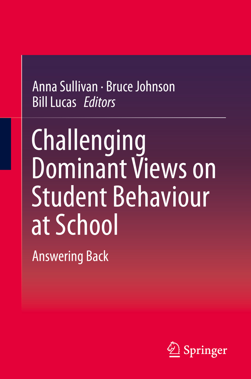 Johnson, Bruce - Challenging Dominant Views on Student Behaviour at School, ebook
