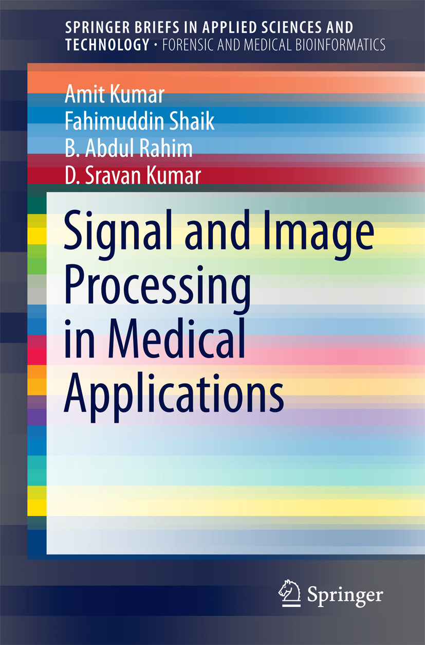Kumar, Amit - Signal and Image Processing in Medical Applications, ebook