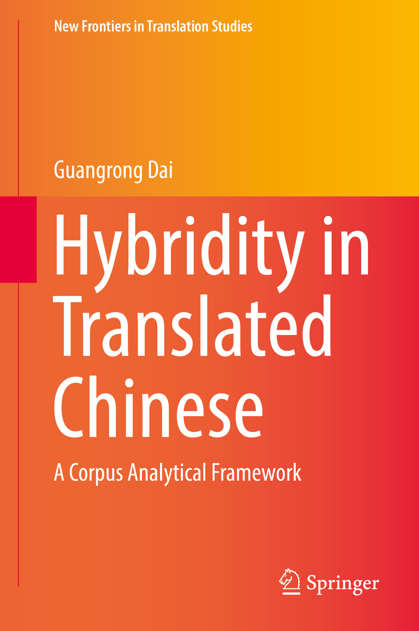 Dai, Guangrong - Hybridity in Translated Chinese, e-bok