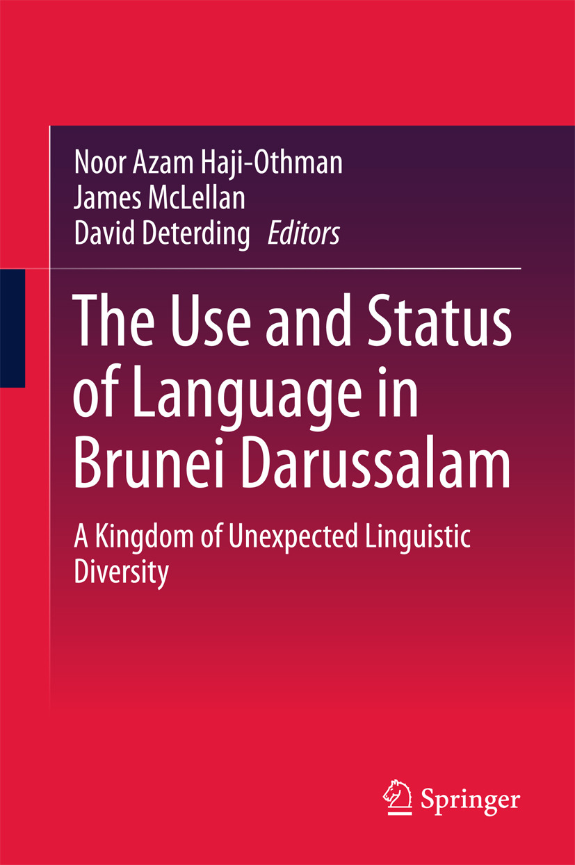 Deterding, David - The Use and Status of Language in Brunei Darussalam, e-kirja