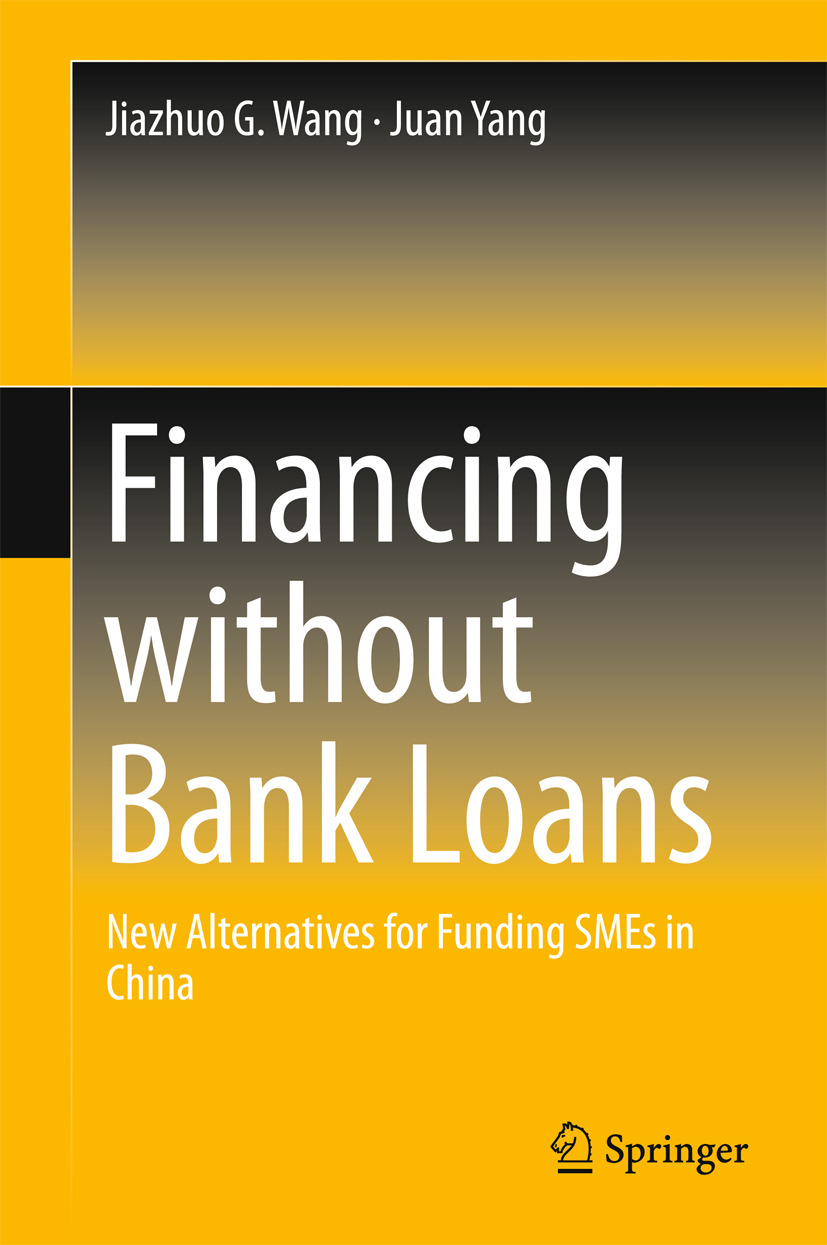 Wang, Jiazhuo G. - Financing without Bank Loans, e-bok