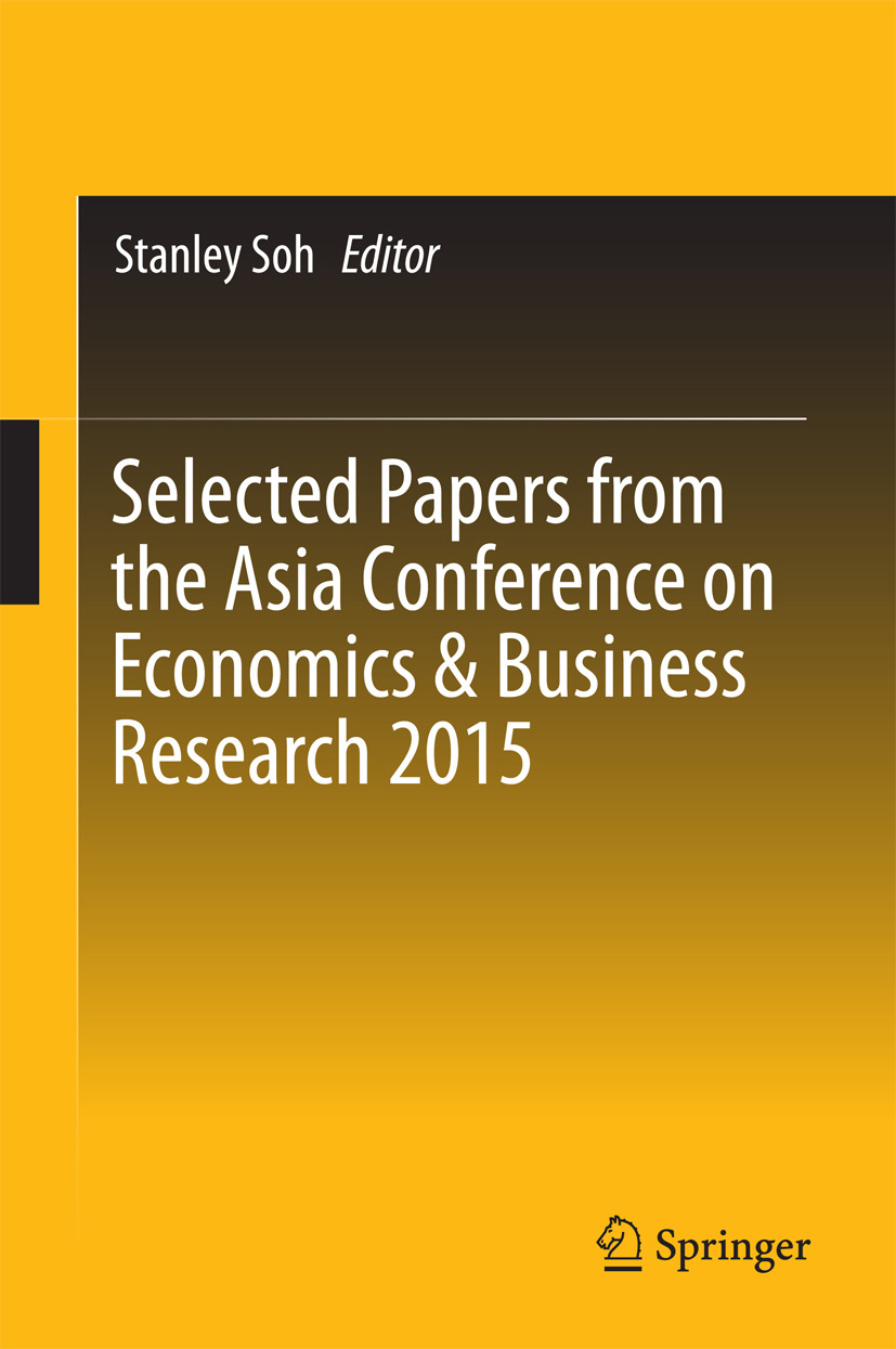 Soh, Stanley - Selected Papers from the Asia Conference on Economics &amp; Business Research 2015, e-bok