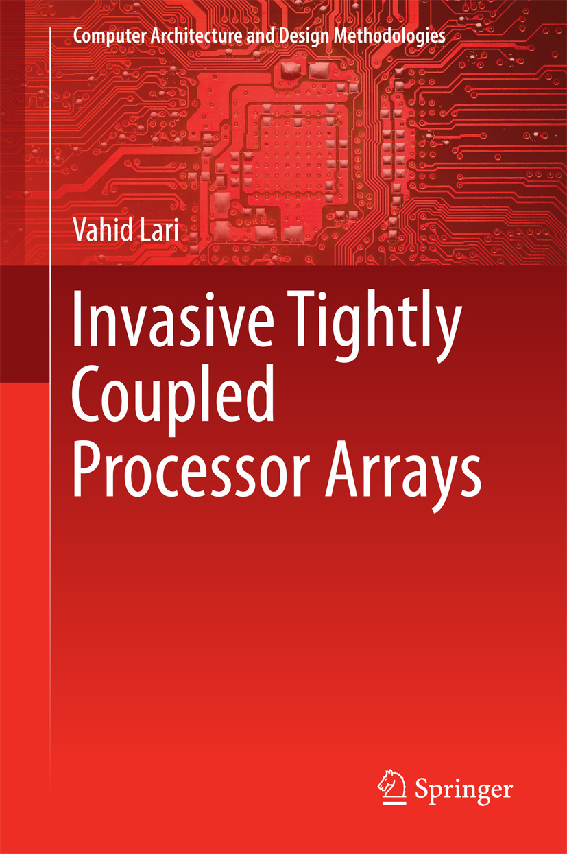 LARI, VAHID - Invasive Tightly Coupled Processor Arrays, ebook