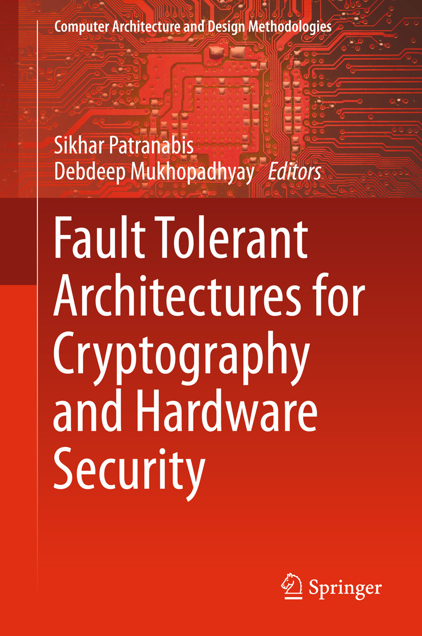 Mukhopadhyay, Debdeep - Fault Tolerant Architectures for Cryptography and Hardware Security, ebook