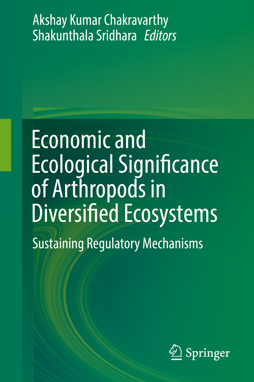 Chakravarthy, Akshay Kumar - Economic and Ecological Significance of Arthropods in Diversified Ecosystems, e-kirja