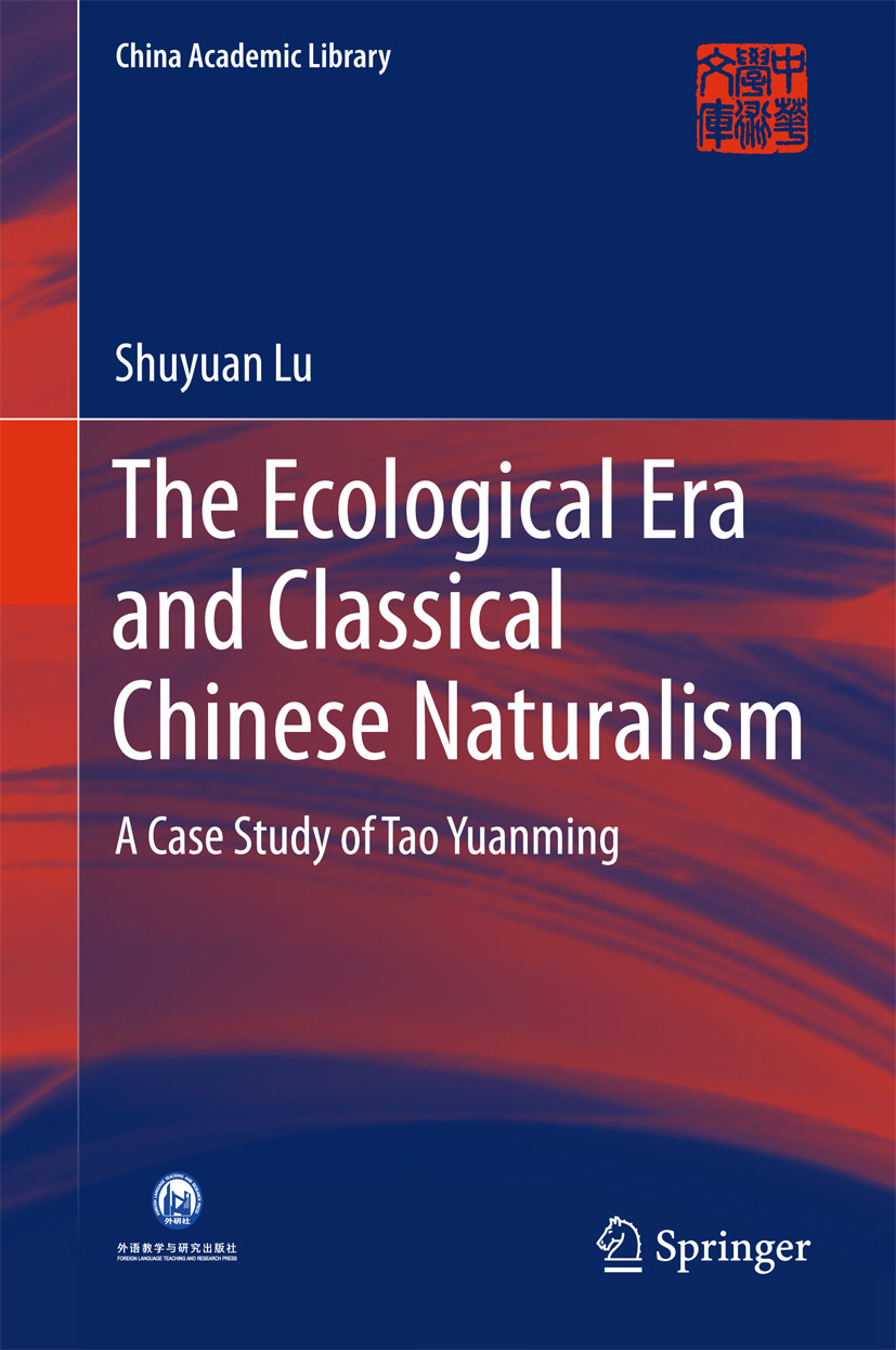 Lu, Shuyuan - The Ecological Era and Classical Chinese Naturalism, ebook