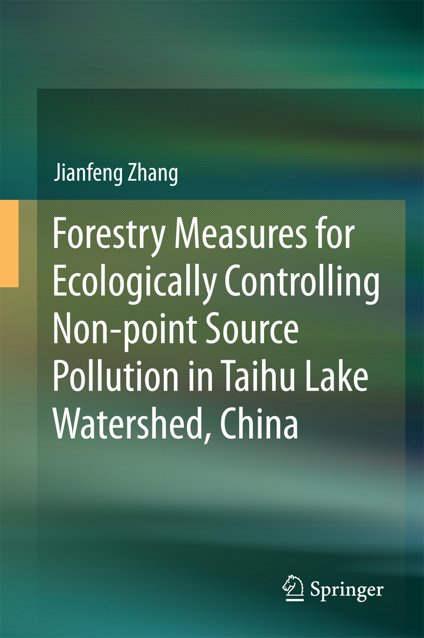Zhang, Jianfeng - Forestry Measures for Ecologically Controlling Non-point Source Pollution in Taihu Lake Watershed, China, ebook