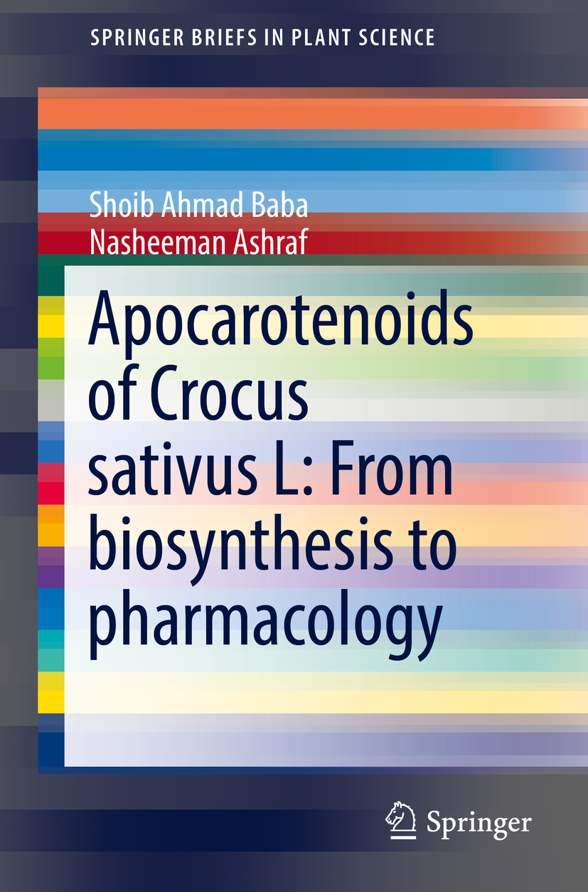 Ashraf, Nasheeman - Apocarotenoids of Crocus sativus L: From biosynthesis to pharmacology, e-kirja
