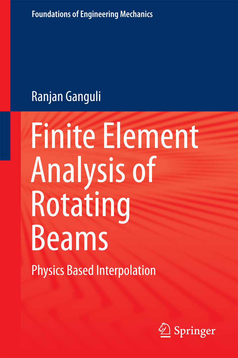 Ganguli, Ranjan - Finite Element Analysis of Rotating Beams, e-bok