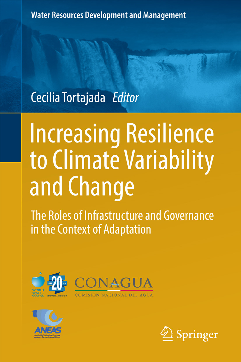 Tortajada, Cecilia - Increasing Resilience to Climate Variability and Change, ebook