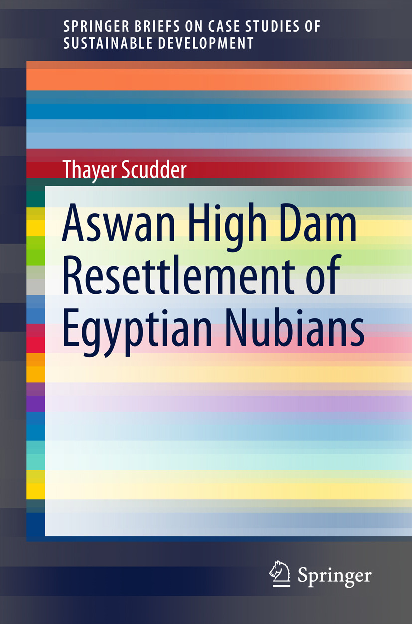 Scudder, Thayer - Aswan High Dam Resettlement of Egyptian Nubians, ebook