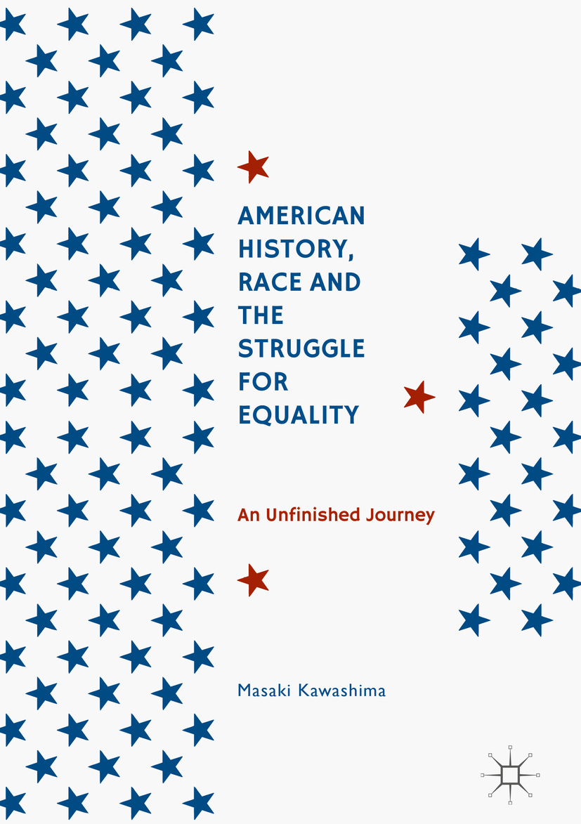 Kawashima, Masaki - American History, Race and the Struggle for Equality, e-bok