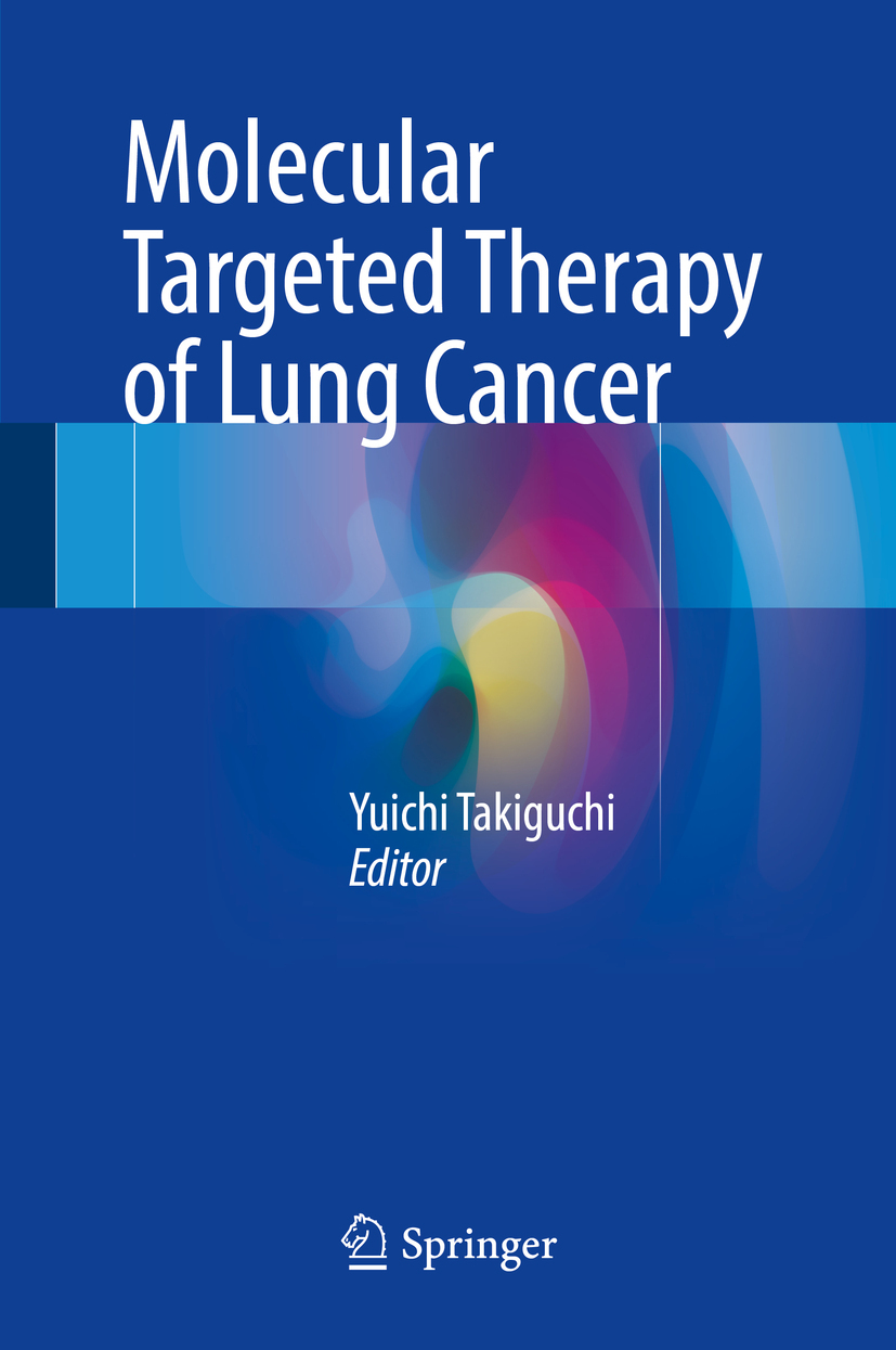 Takiguchi, Yuichi - Molecular Targeted Therapy of Lung Cancer, ebook