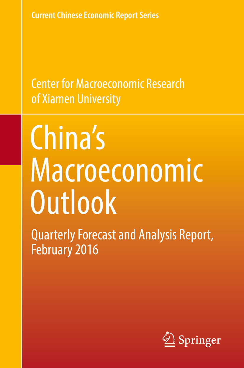 University, Center for Macroeconomic Research of Xiamen - China’s Macroeconomic Outlook, e-kirja