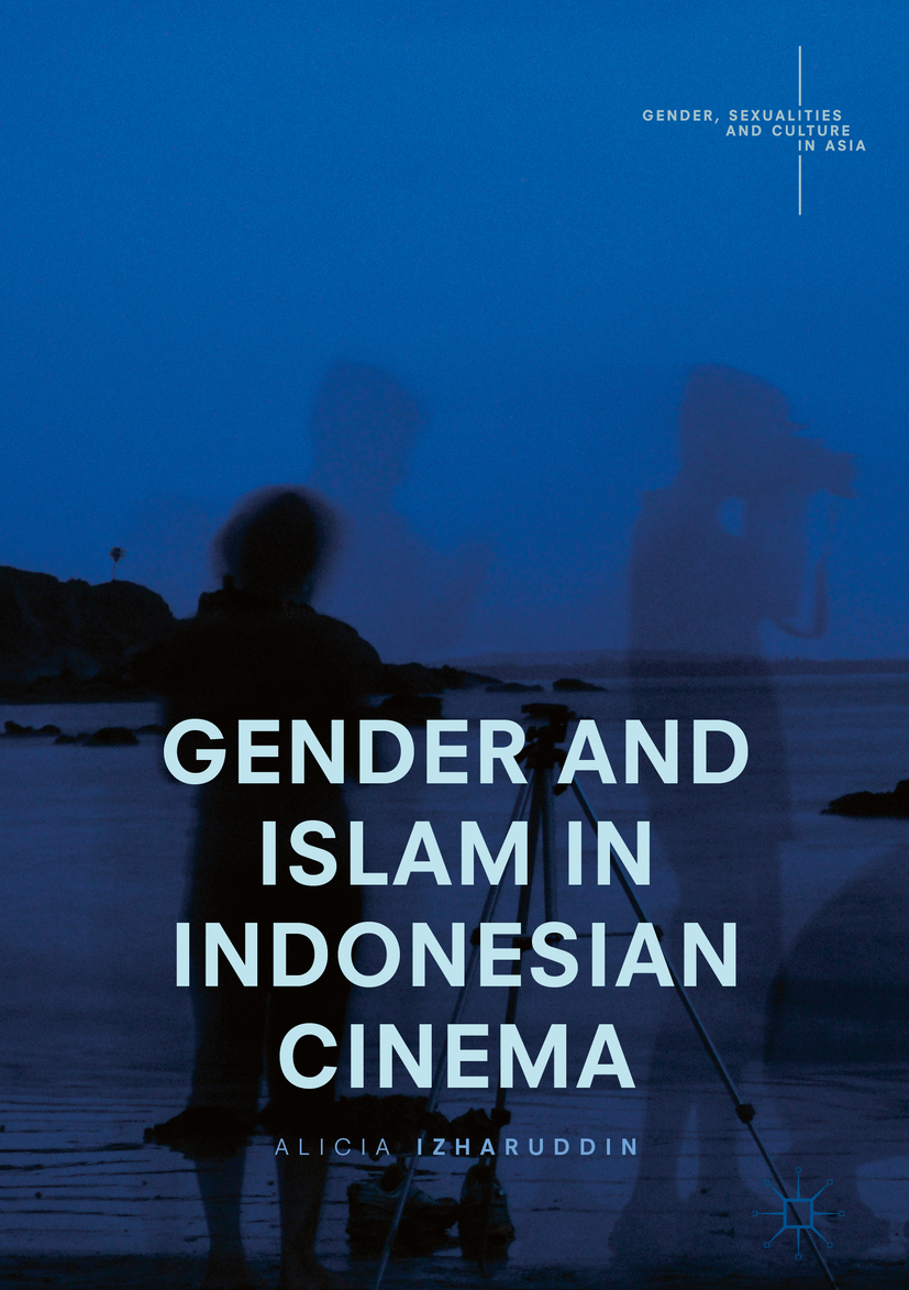Izharuddin, Alicia - Gender and Islam in Indonesian Cinema, ebook
