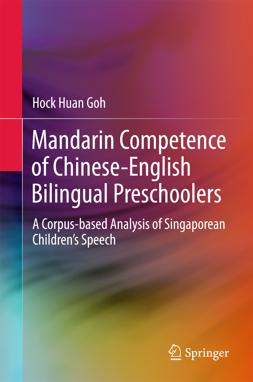 Goh, Hock Huan - Mandarin Competence of Chinese-English Bilingual Preschoolers, ebook