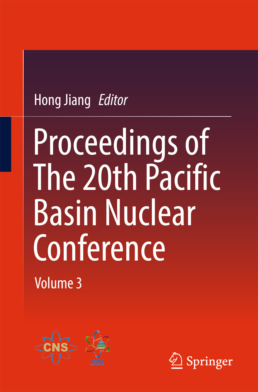Jiang, Hong - Proceedings of The 20th Pacific Basin Nuclear Conference, ebook