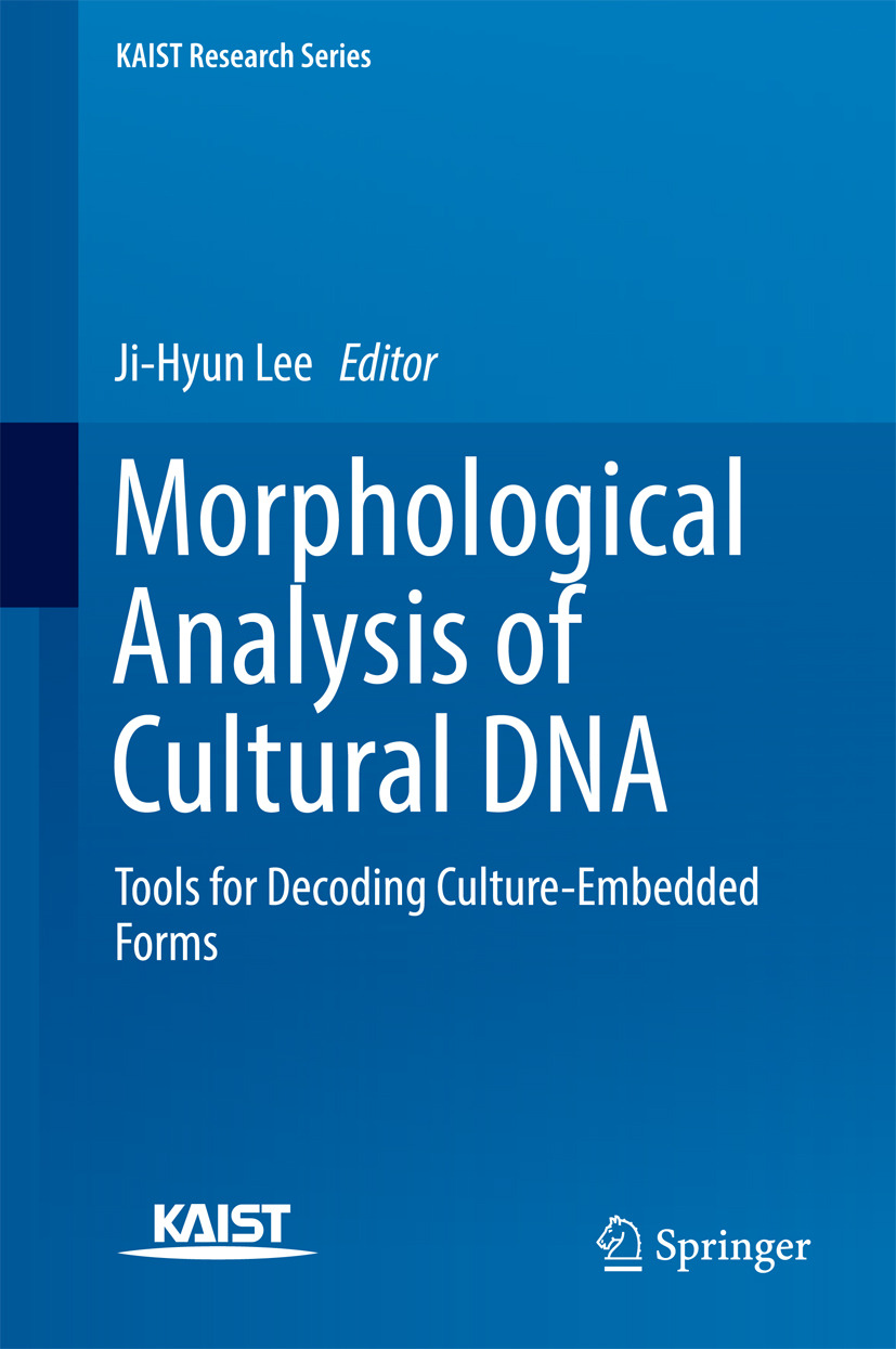 Lee, Ji-Hyun - Morphological Analysis of Cultural DNA, e-bok