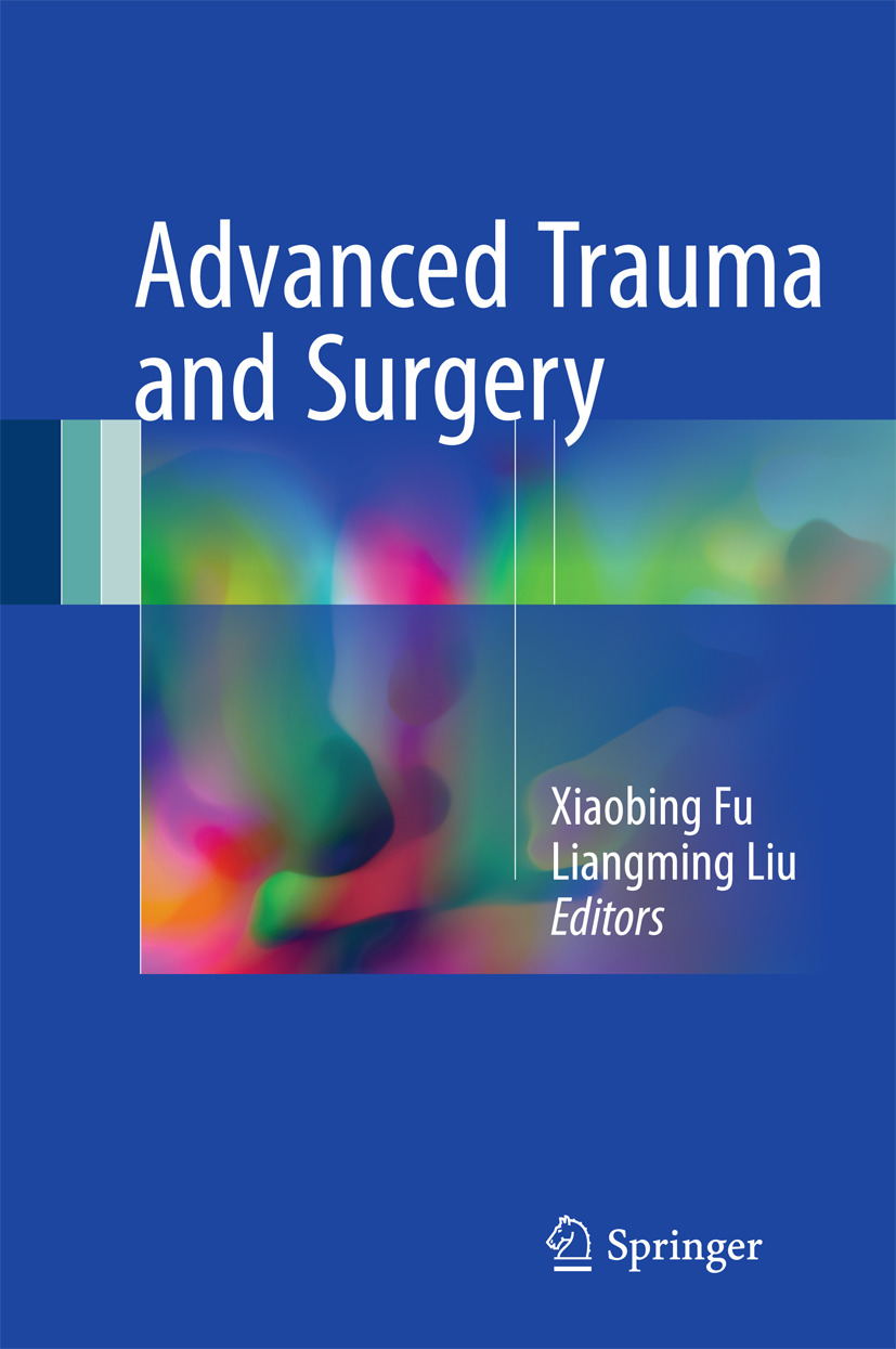 Fu, Xiaobing - Advanced Trauma and Surgery, e-kirja