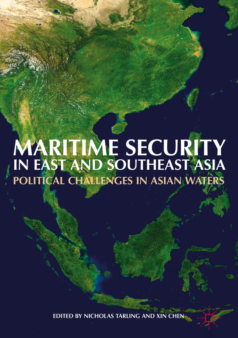 Chen, Xin - Maritime Security in East and Southeast Asia, e-bok